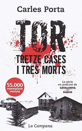 Book Tor. Tretze cases i tres morts: Tretze cases i tres morts