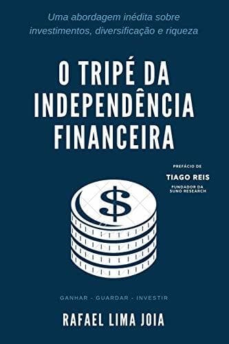 Libro O Tripé da Independência Financeira