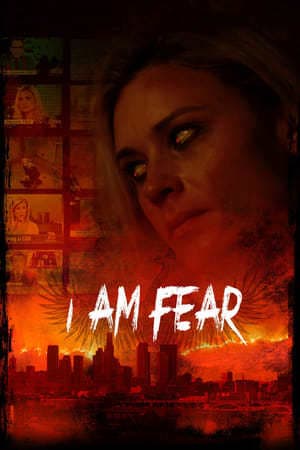 Movie I Am Fear