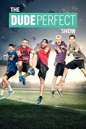 Serie The Dude Perfect Show