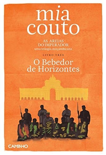 Libro As Areias do Imperador - Livro Três. O Bebedor de Horizontes