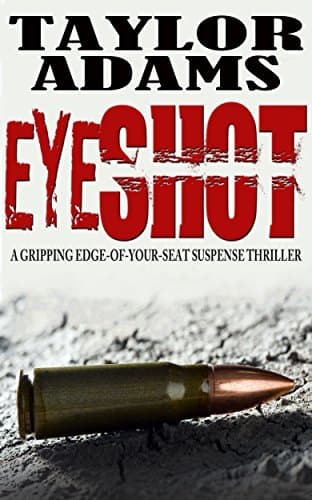 Book EYESHOT: a gripping edge-of-your-seat suspense thriller