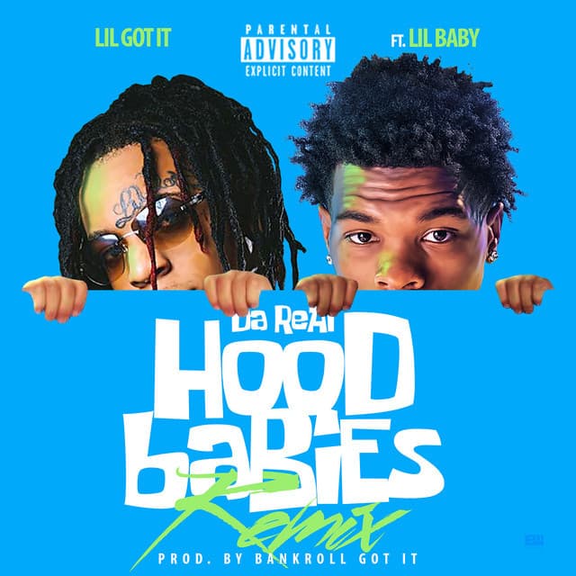 Canción Da Real HoodBabies (feat. Lil Baby) - Remix