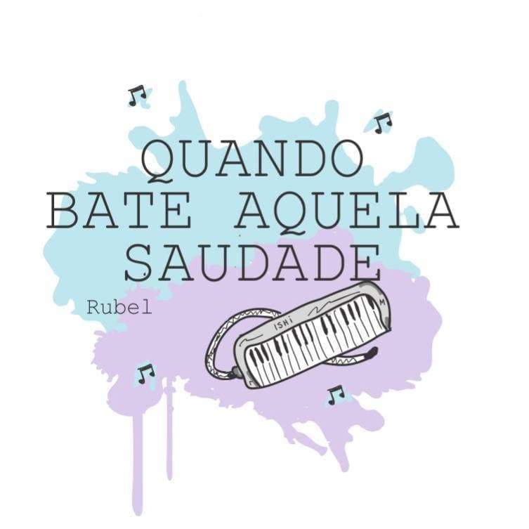 Canción Rubel- Quando bate aquela saudade