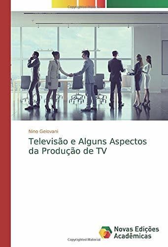 Book Televisão e Alguns Aspectos da Produção de TV