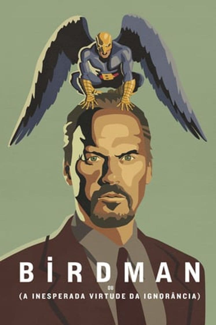 Película Birdman or (The Unexpected Virtue of Ignorance)