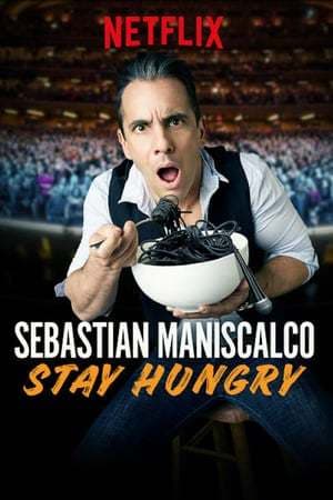 Película Sebastian Maniscalco: Stay Hungry