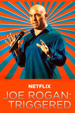 Película Joe Rogan: Triggered