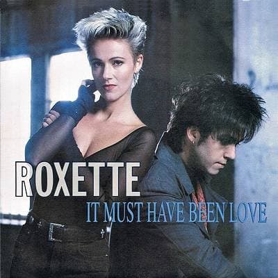 Moda Roxette - It Must Have Been Love