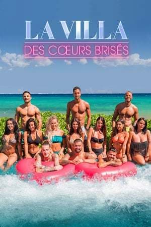 Serie La Villa des Coeurs Brisés