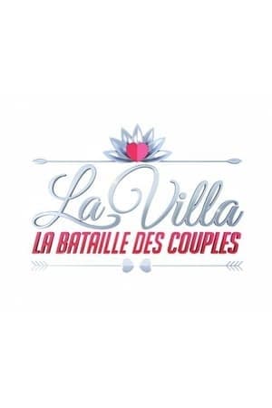 Serie La Villa: La Bataille des Couples