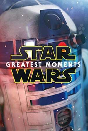 Película Star Wars: Greatest Moments