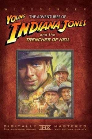 Película The Adventures of Young Indiana Jones: Trenches of Hell