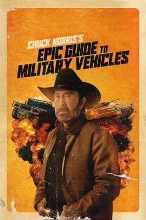 Movie Chuck Norris's Epic Guide to Military Vehicles