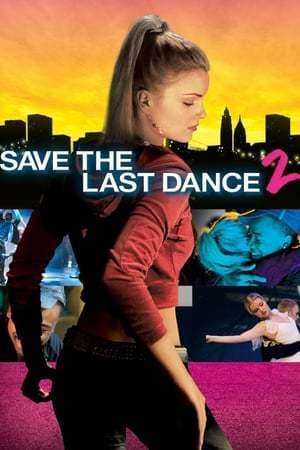 Película Save the Last Dance 2