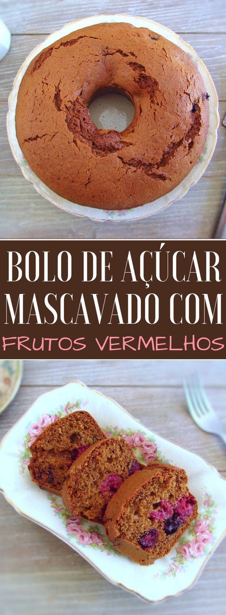 Moda Bolo de Açúcar Mascavado com Frutos Vermelhos