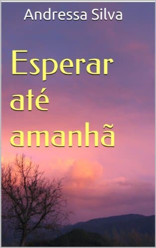 Book Esperar até amanhã