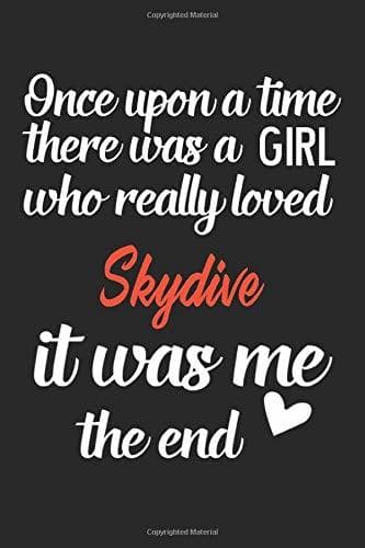 Libro Once upon a time there was a girl who really loved Skydive