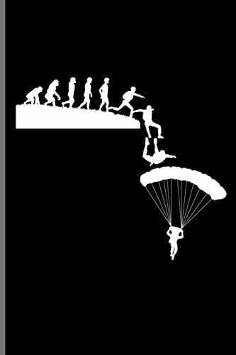 Libro Parachuting Skydiving Evolution: Skydiving Parachuting Paragliding notebooks gift notebooks gift