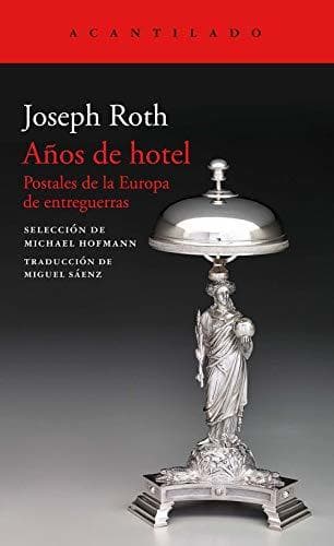 Libro Años de hotel: Postales de la Europa de entreguerras: 401