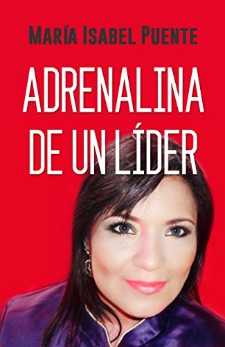 Libro ADRENALINA  DE UN LIDER