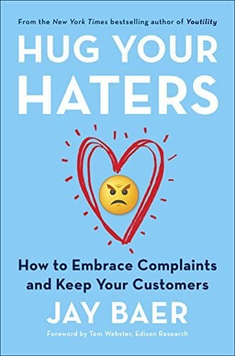 Libro Hug Your Haters: How to Embrace Complaints and Keep Your Customers