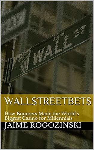 Libro WallStreetBets: How Boomers Made the World’s Biggest Casino for Millennials