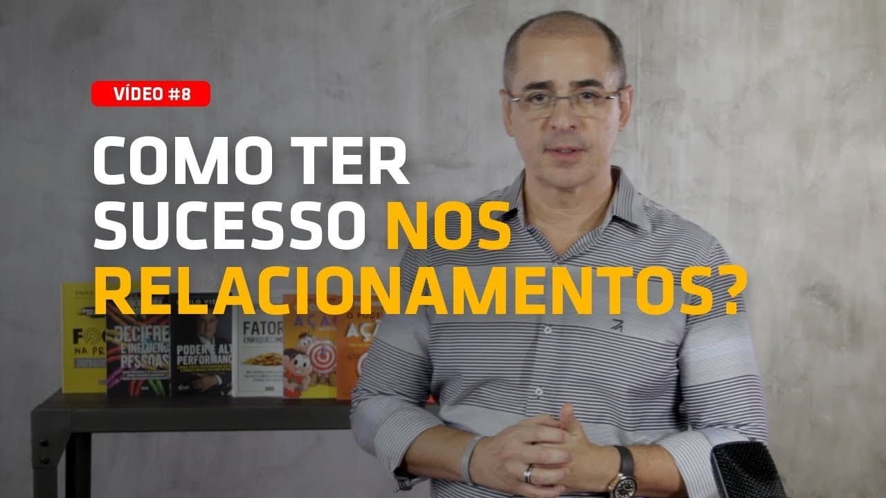 Moda 8 COMO TER SUCESSO NOS RELACIONAMENTOS? - YouTube