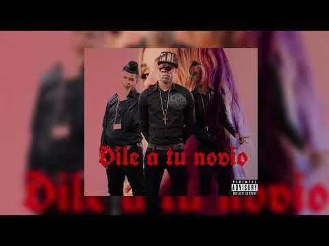 Canción DILE A TU NOVIO REMIX - Bad Gyal 