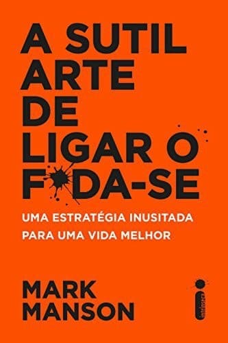 Libro A Sútil Arte de Ligar o F*da-se