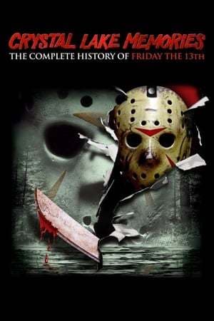 Película Crystal Lake Memories: The Complete History of Friday the 13th