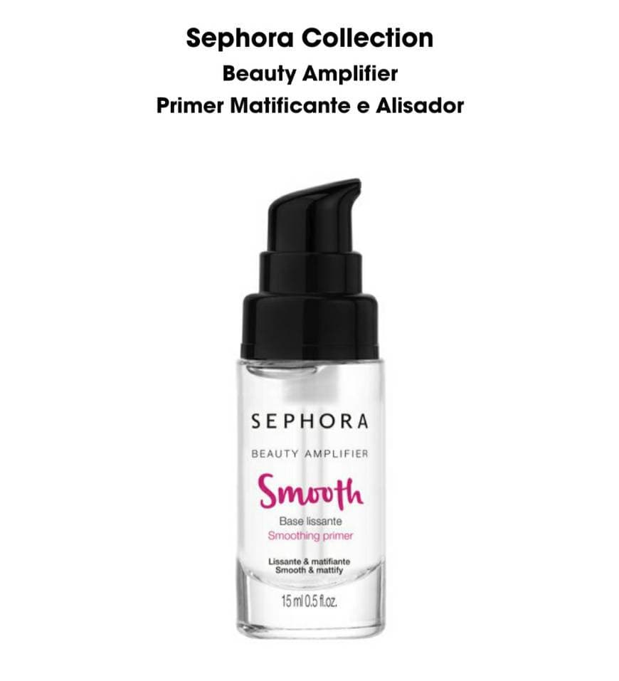 Fashion Beauty Amplifier Sephora - Primer matificante e alisador