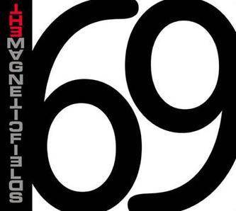 Music 69 Love Songs - The Magnetic Fields