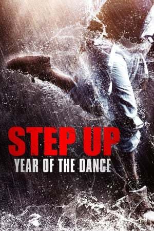 Película Step Up: Year of the Dance