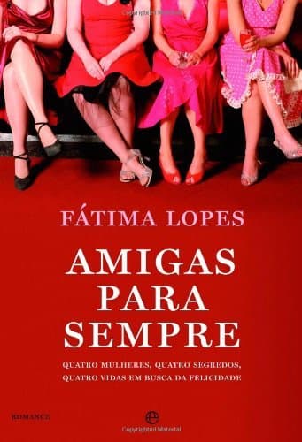 Book Amigas para Sempre - Quatro Mulheres