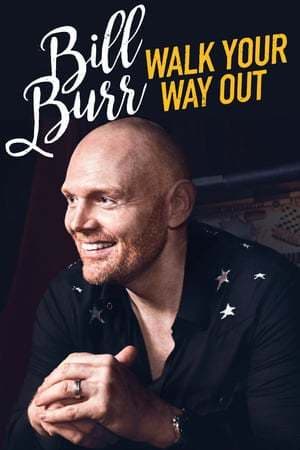 Película Bill Burr: Walk Your Way Out