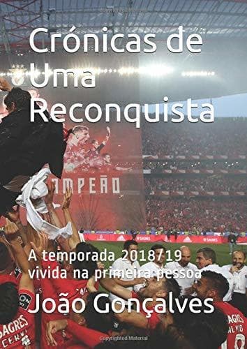 Libro Crónicas de Uma Reconquista