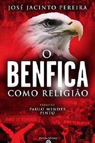 Libro O Benfica Como Religião