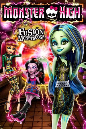 Película Monster High: Freaky Fusion