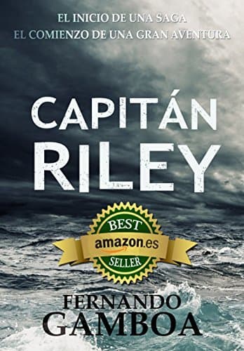 Libro CAPITÁN RILEY: Premio Eriginal Books: Mejor Novela de Aventura.