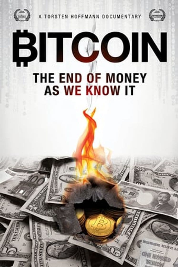 Película Bitcoin: The End of Money as We Know It