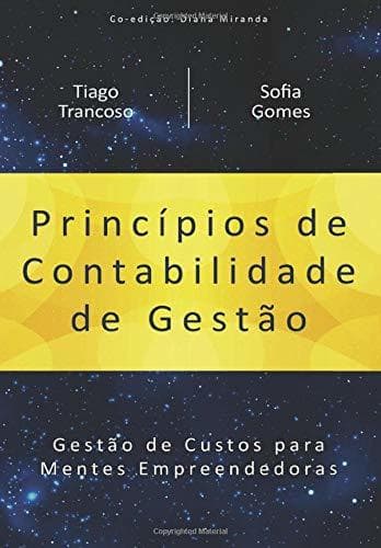 Book Princípios de Contabilidade de Gestão: Gestão de Custos para Mentes Empreendedoras