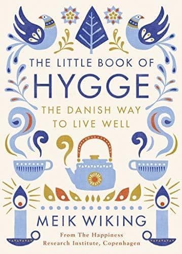 Book Little Book Of Hygge: The Danish Way to Live Well