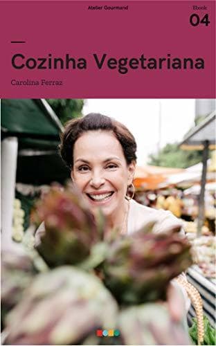 Book Cozinha Vegetariana: Tá na Mesa