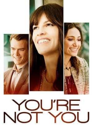 Película You're Not You