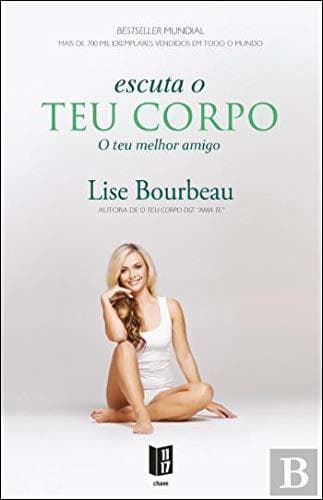 Libro Escuta o Teu Corpo