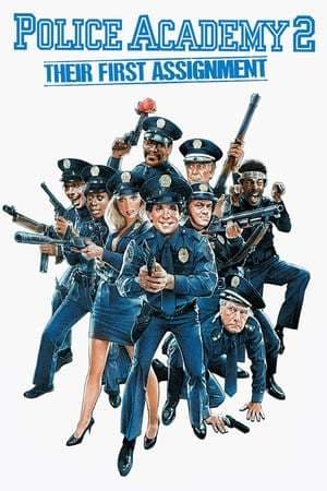 Movie Police Academy 2: Their First Assignment