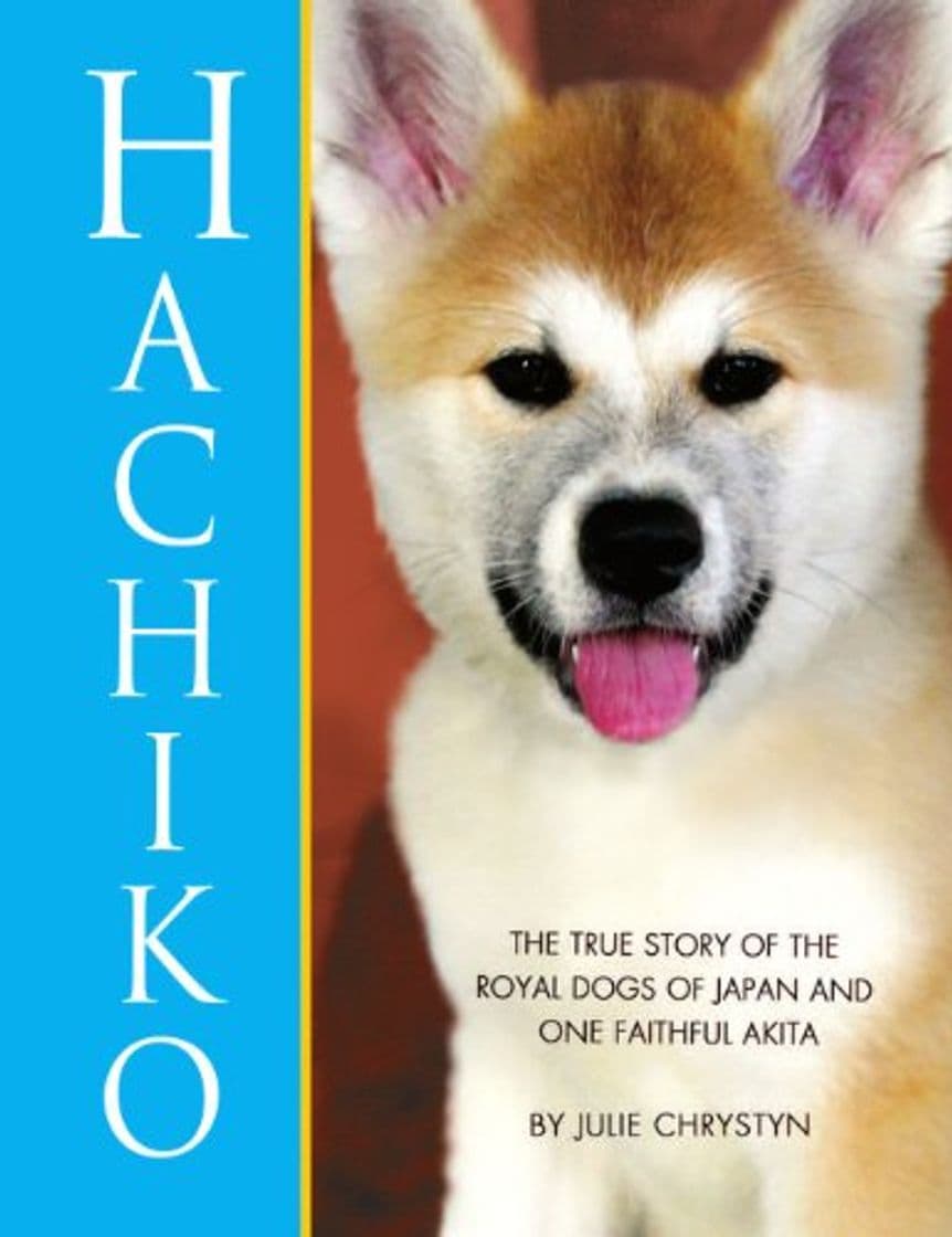 Libro HACHIKO: The True Story of the Royal Dogs of Japan and One