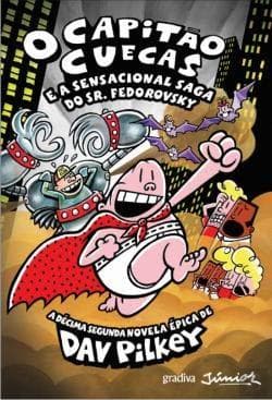 Libro O Capitão Cuecas e a Sensacional Saga do Sr