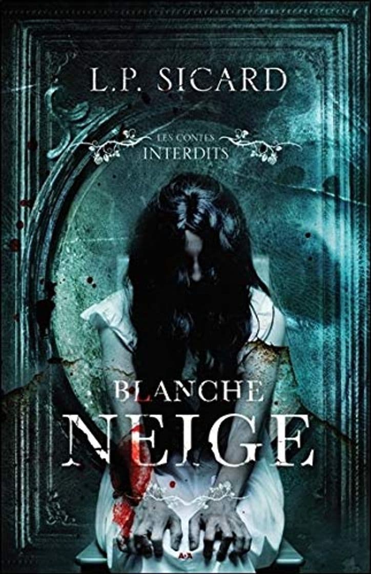 Book Les contes interdits : Blanche Neige